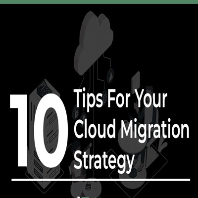 10 pro tips for a secure cloud migration